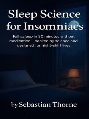 cover image of Sleep Science for Insomniacs